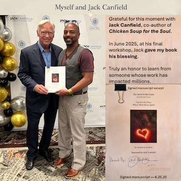 Charles Starr with Jack Canfield — Signed Manuscript Moment (2025) Charles Starr with Jack Canfield holding a signed manuscript of The Secret to the Game at Canfield’s final workshop in 2025.